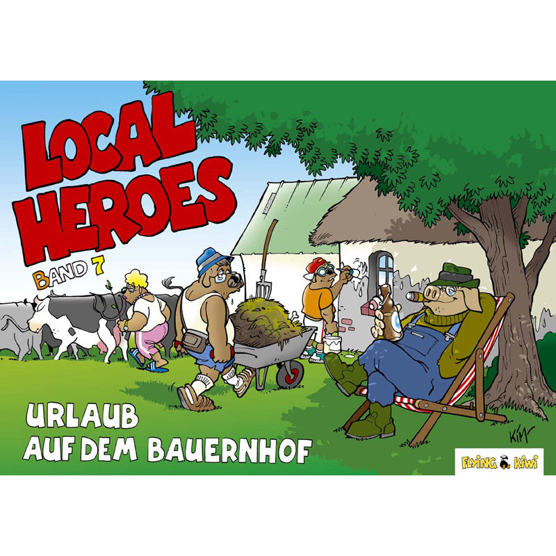Local Heroes 7: Ferien auf dem Bauernhof