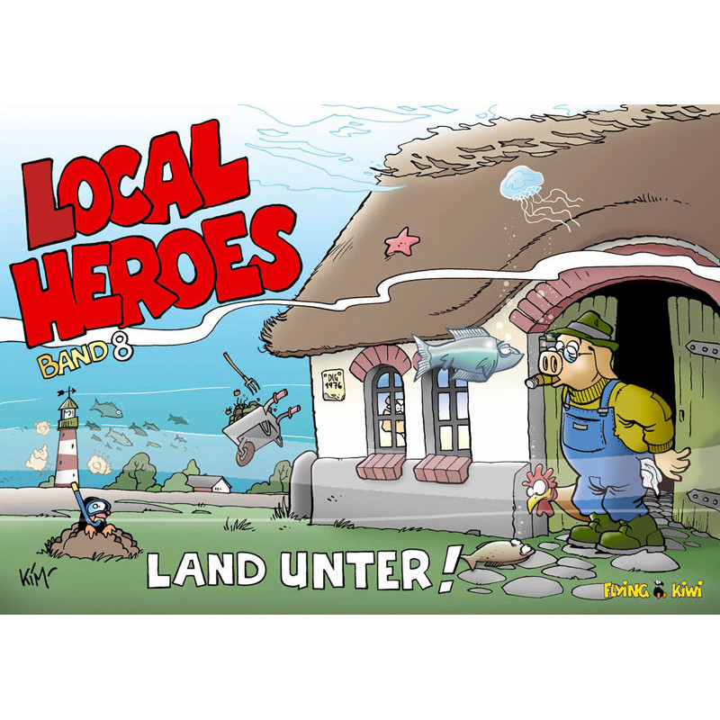 Local Heroes 8: Land unter