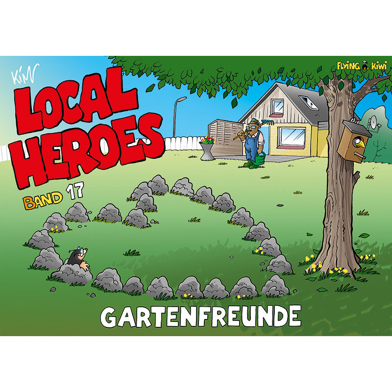 Local Heroes 17: Gartenfreunde