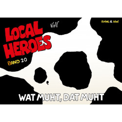 Local Heroes 20: Wat muht,...