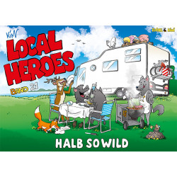 Local Heroes 21: Halb so wild