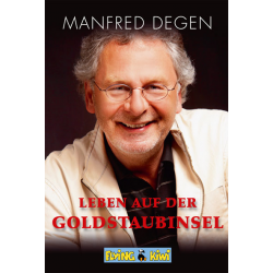 Manfred Degen: Leben auf...